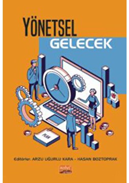 Yönetsel Gelecek - Arzu Uğurlu Kara