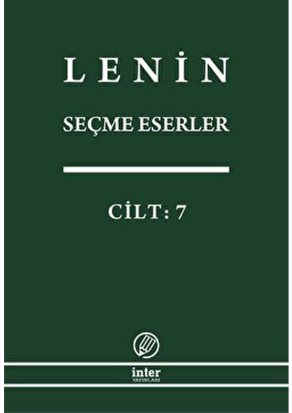 Lenin Seçme Eserler Cilt: 7 - Vladimir İlyiç Lenin
