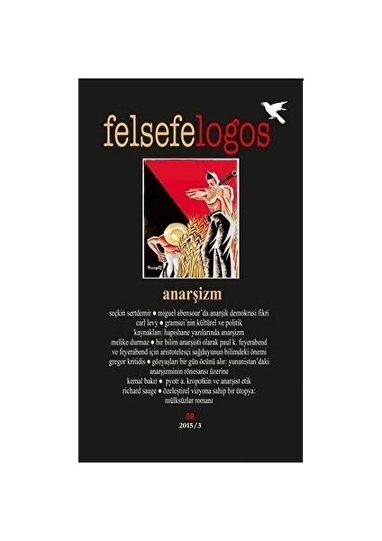 Felsefelogos Sayı - 58 Anarşizm - Kolektif