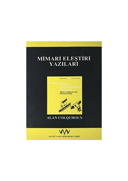 Mimari Eleştiri Yazıları - Alan Colquhoun