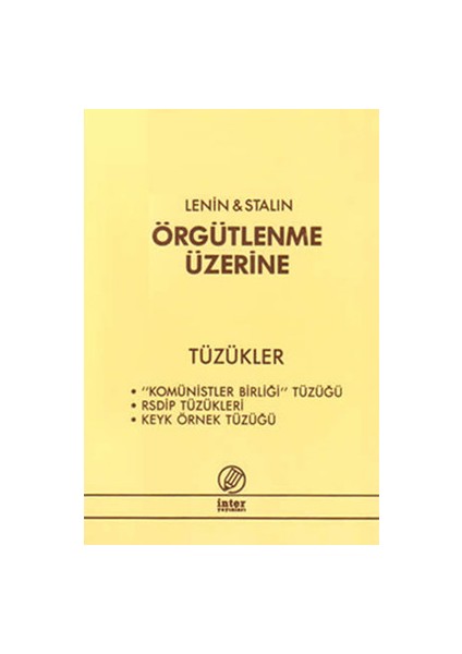 Örgütlenme Üzerine - Tüzükler