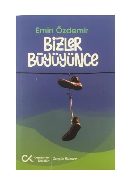 Bizler Büyüyünce - Emin Özdemir