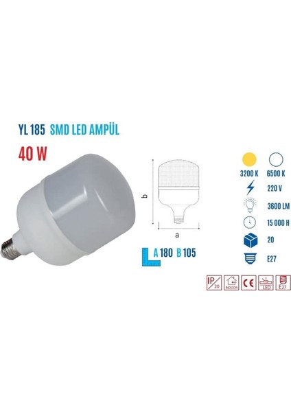 LED Torch Ampul 40W Beyaz YL-185