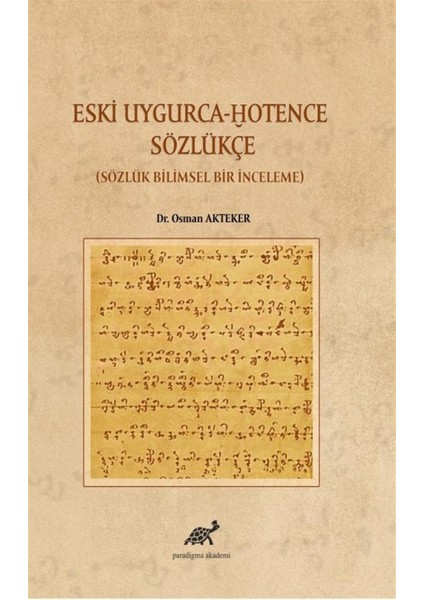 Eski Uygurca – Hotence Sözlükçe - Osman Akteker