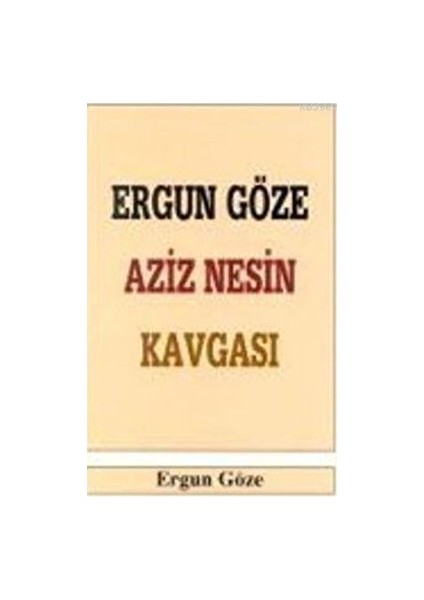 Aziz Nesin Kavgası - Ergun Göze