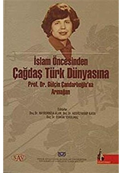 Islam Öncesinden Çağdaş Türk Dünyasına - Abdulvahap Kara