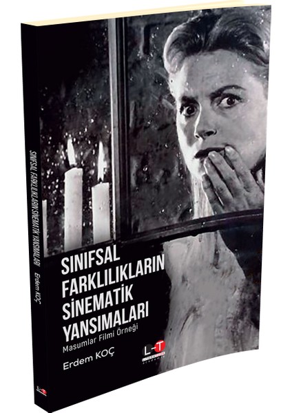 Sınıfsal Farklılıkların Sinematik Yansımaları - Masumlar Filmi Örneği - Erdem Koç