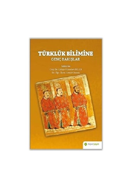 Türklük Bilimine Genç Bakışlar - Emrah Bozok