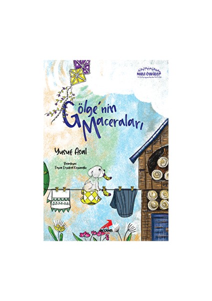 Gölge'nin Maceraları - Yusuf Asal