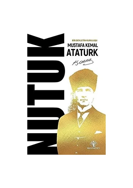 Nutuk - Mustafa Kemal Atatürk