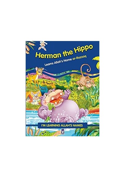Herman The Hippo Learns Allah's Name Ar Razzaq - Nur Kutlu