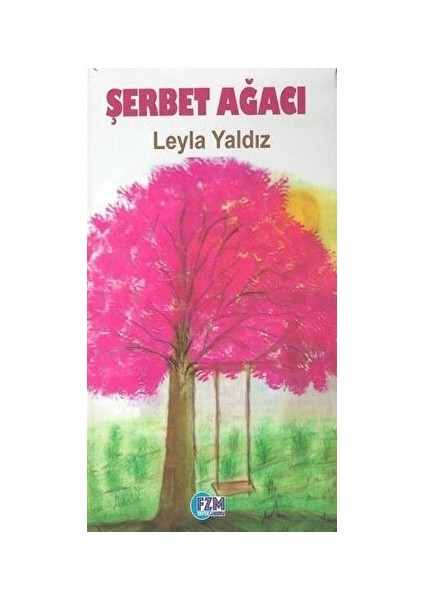 Şerbet Ağacı - Leyla Yaldız