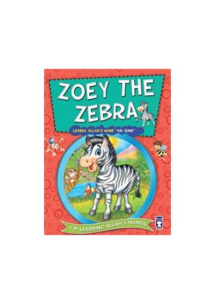 Zoey The Zebra Learns Allah's Name As Sani - Nur Kutlu