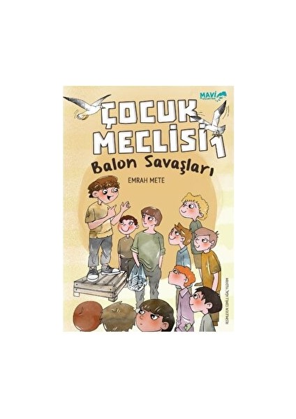 Çocuk Meclisi 1 - Balon Savaşları - Emrah Mete