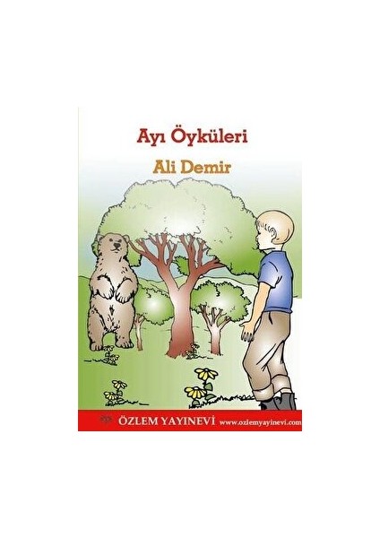 Ayı Öyküleri - Ali Demir