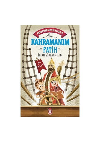 Kahramanım Fatih - Kahraman Avcısı Kerem 2 - İrfan Gürkan Çelebi