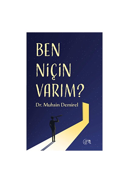 Ben Niçin Varım?