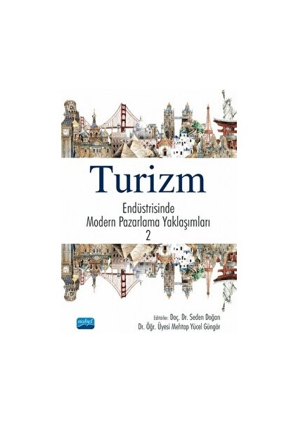 Turizm Endüstrisinde Modern Pazarlama Yaklaşımları 2 - Yusuf Ziya Akbaş