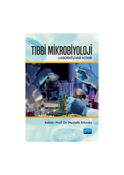 Tıbbi Mikrobiyoloji Laboratuvar Kitabı