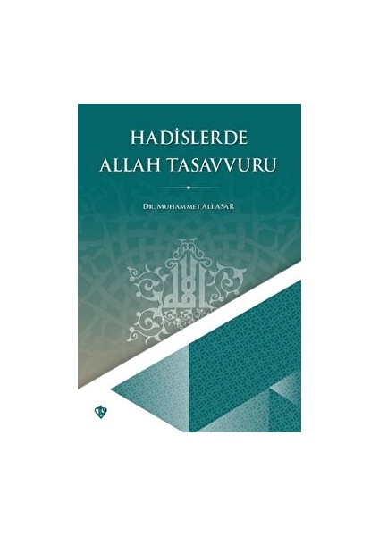 Hadislerde Allah Tasavvuru