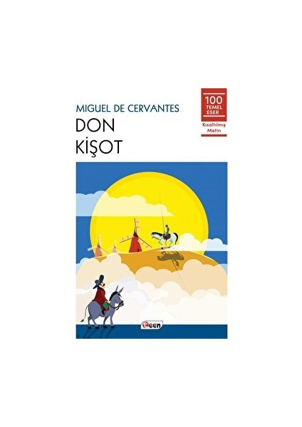 Don Kişot - Miguel de Cervantes Saavedra