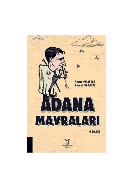 Adana Mavraları - Yusuf Delikoca