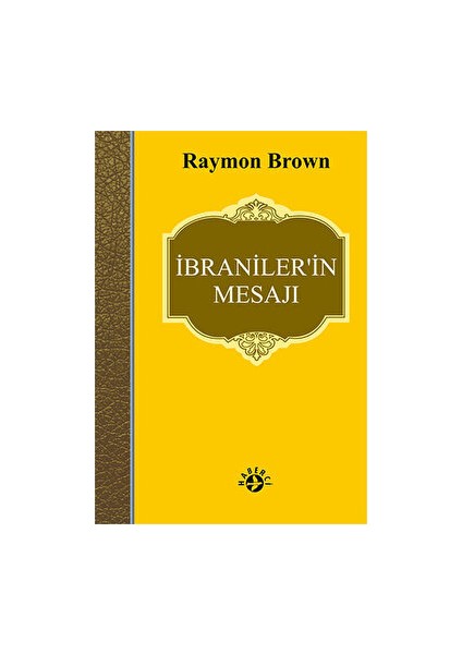 Ibraniler’in Mesajı