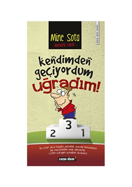 Kendimden Geçiyordum Uğradım - Mine Sota