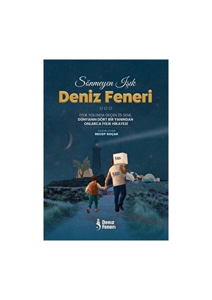 Sönmeyen Işık Deniz Feneri