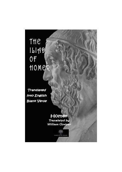 The Iliad Of Homer