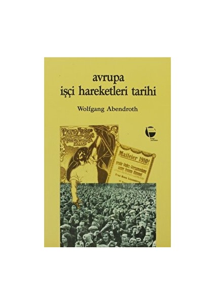 Avrupa Işçi Hareketleri Tarihi - Wolfgang Abendroth