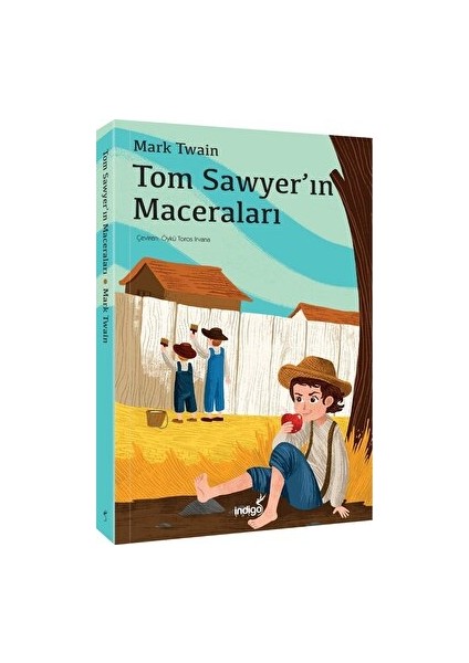Tom Sawyer'in Maceraları - Mark Twain