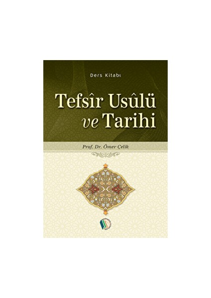 Tefsir Usulü ve Tarihi