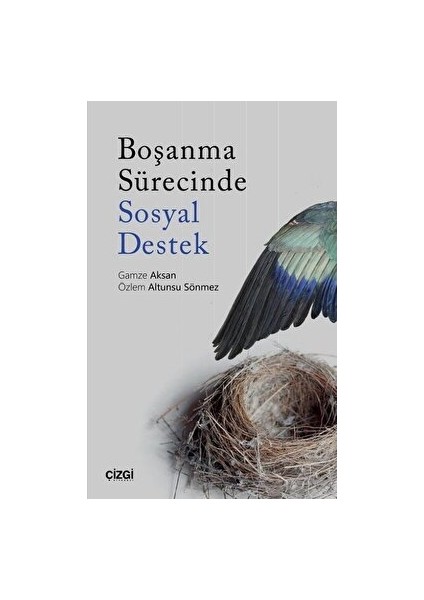 Boşanma Sürecinde Sosyal Destek - Gamze Aksan