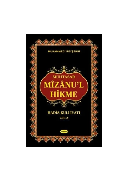 Muhtasar Mizanu'l Hikme Hadis Külliyatı - 2 Cilt Takım