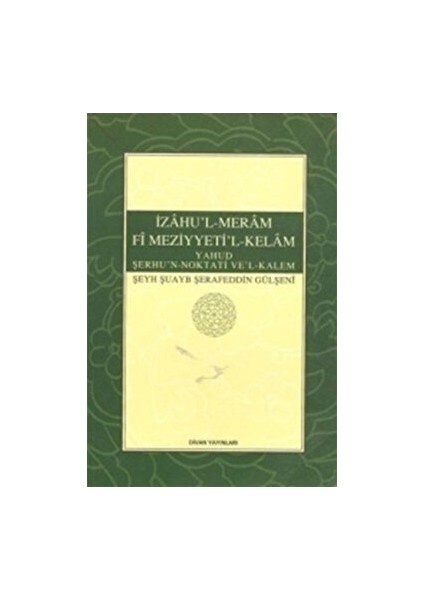 Izahu'l-Meram Fi Meziyyeti'l-Kelam