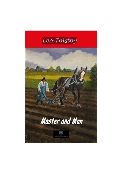 Master And Man - Lev Nikolayeviç Tolstoy