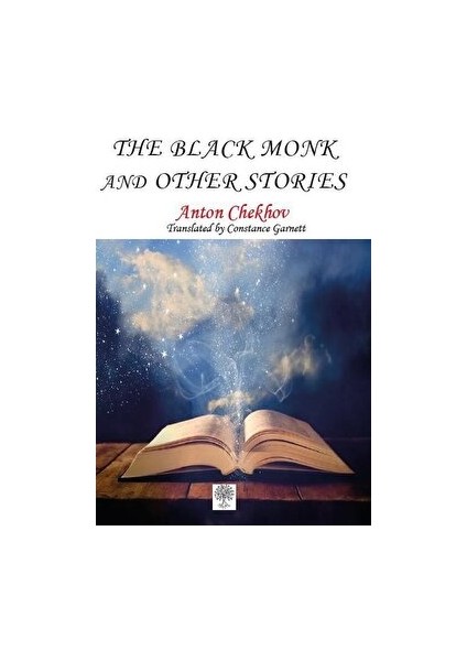 The Black Monk And Other Stories - Anton Checkov