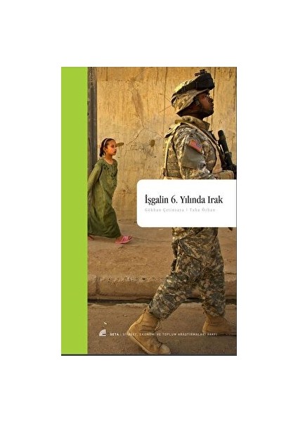 Işgalin 6. Yılında Irak - Gökhan Çetinsaya
