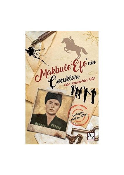 Makbule Efe’nin Çocukları