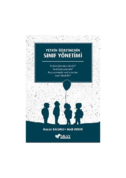 Yetkin Öğretmenin Sınıf Yönetimi - Hasan Bacanlı