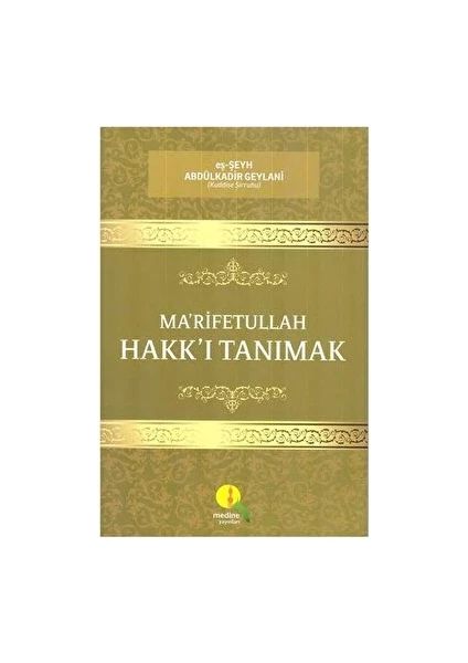 Ma'rifetullah - Hakk'ı Tanımak