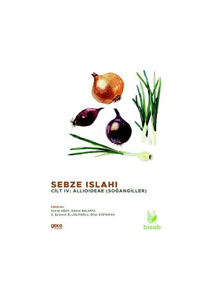 Sebze Islahı Cilt 4 - Kazım Abak