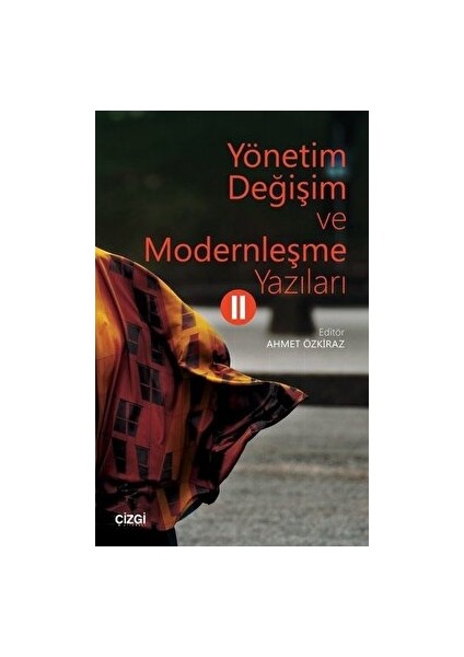 Yönetim Değişim ve Modernleşme Yazıları 2