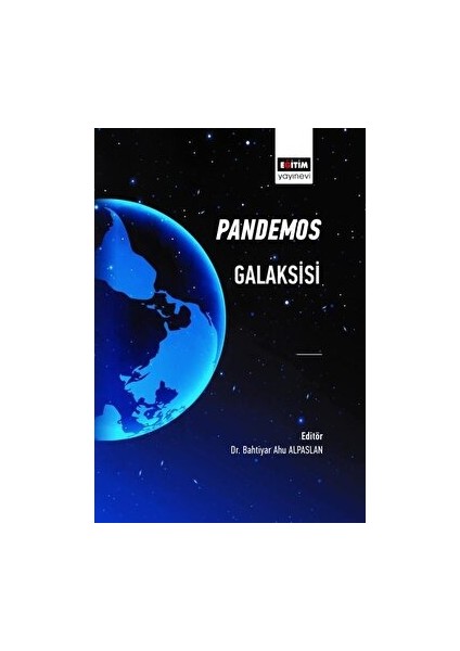 Pandemos Galaksisi - Bahtiyar Ahu Alpaslan
