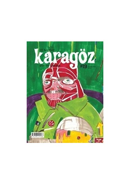 Karagöz Dergisi Sayı: 19 - Şiir ve Temaşa Nisan/mayıs/haziran 2012