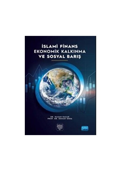 Islami Finans Ekonomik Kalkınma ve Sosyal Barış - Hasan Kazak