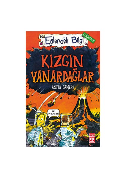 Kızgın Yanardağlar - Anita Ganeri