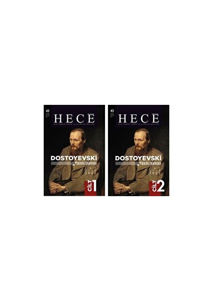Hece Aylık Edebiyat Dergisi Dostoyevski Özel Sayısı: 43 Yıl: 26 Sayı: 301 Ocak 2022 (2 Cilt)