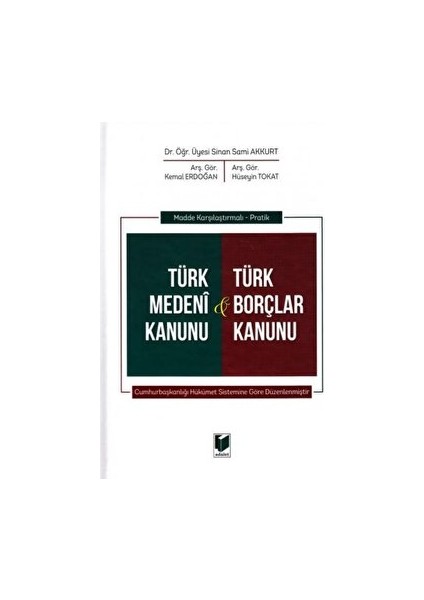 Türk Medeni Kanunu ve Türk Borçlar Kanunu